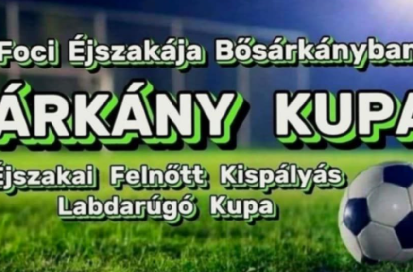 A Foci Éjszakája Bősárkányban